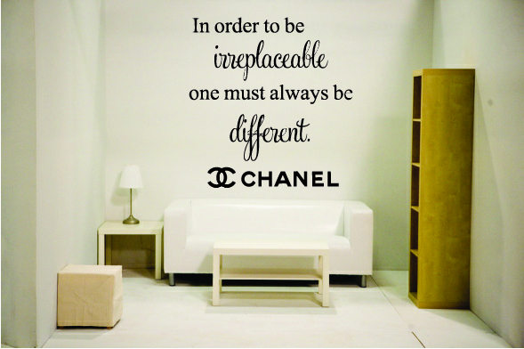 In order to be irreplaceable one must always be different. Coco